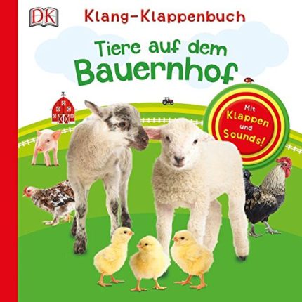 Tiere auf dem Bauernhof - Klang-Klappenbuch