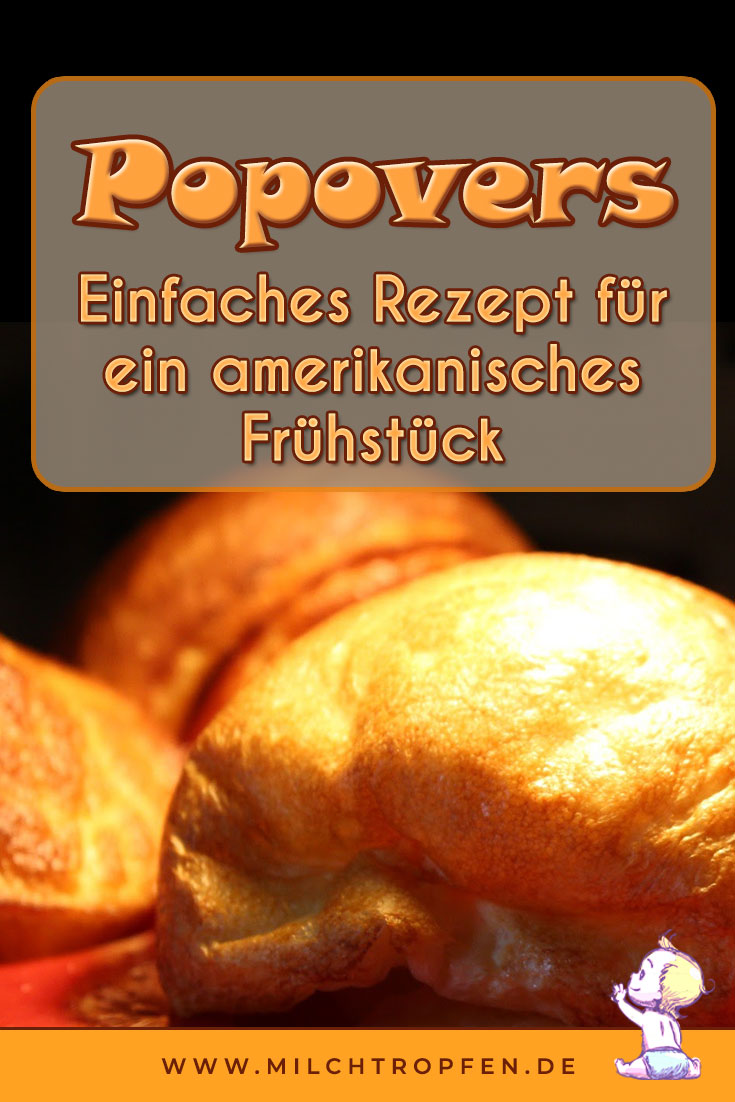 Popovers - Einfaches Rezept für ein amerikanisches Frühstück | Mehr Infos auf www.milchtropfen.de