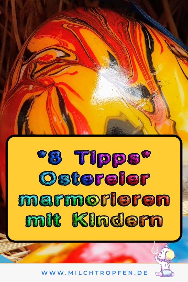 8 Tipps Ostereier marmorieren mit Kindern | Mehr Infos auf www.milchtropfen.de