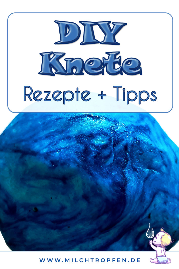 DIY Knete - Rezepte + Tipps | Mehr Infos auf www.milchtropfen.de