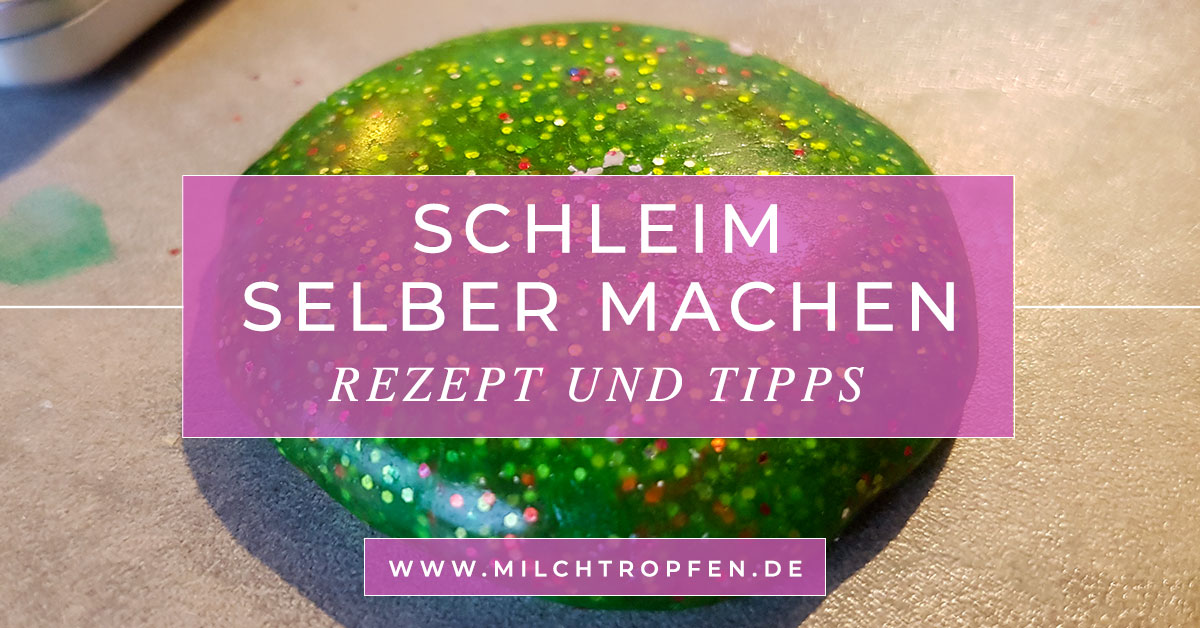ᐅ Schleim selber machen - Rezept und Tipps